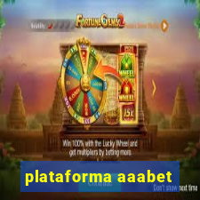 plataforma aaabet